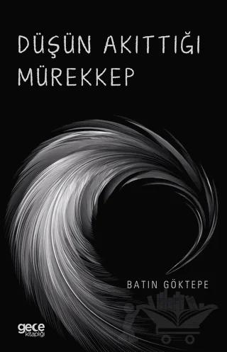 Düşün Akıttığı Mürekkep