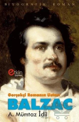 Gerçekçi Romanın Ustası - Balzac