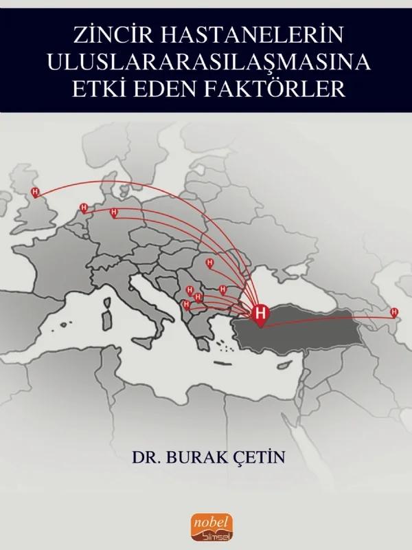 Zincir Hastanelerin Uluslararasılaşmasına Etki Eden Faktörler