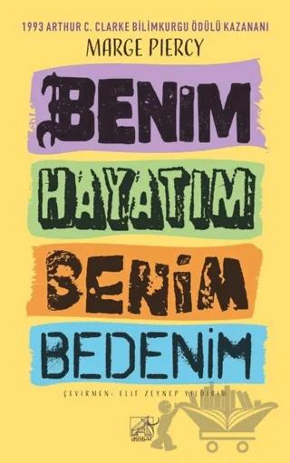 Benim Hayatım Benim Bedenim