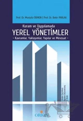 Kuram ve Uygulamada Yerel Yönetimler