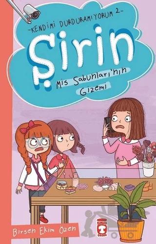 Şirin Mis Sabunlarının Gizemi - Kendimi Durduramıyorum 2
