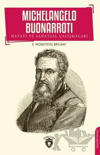 Michelangelo Buonarroti Hayatı ve Sanatsal Çalışmaları