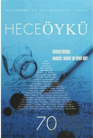 Hece Öykü Dergisi Sayı: 70 Ağustos-Eylül 2015