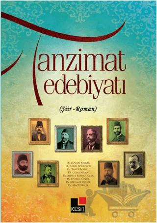 Tanzimat Edebiyatı (Şiir - Roman)