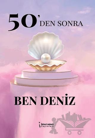 50'den Sonra Ben Deniz