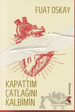 Kapattım Çatlağını Kalbimin
