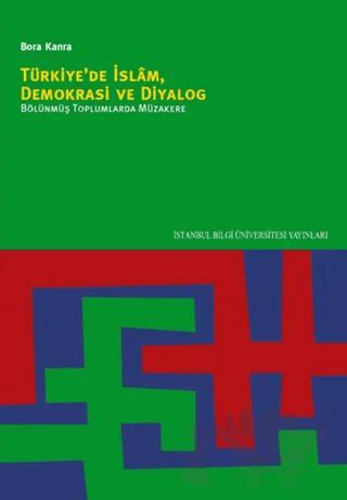 Türkiye’de İslam, Demokrasi ve Diyalog