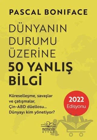 Dünyanın Durumu Üzerine 50 Yanlış Bilgi