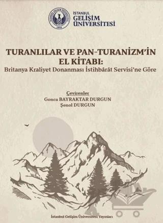 Turanlılar ve Pan-Turanizm'in El Kitabı