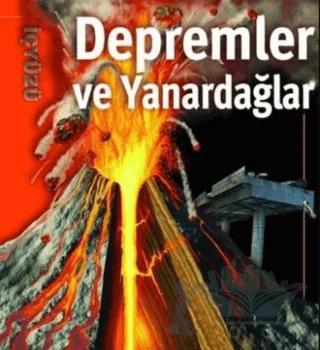 İçyüzü - Depremler ve Yanardağlar