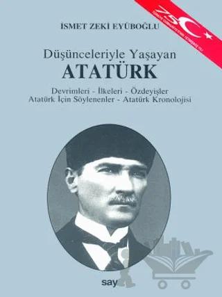 Düşünceleriyle Yaşayan Atatürk