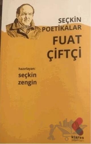 Fuat Çiftçi - Seçkin Poetikalar