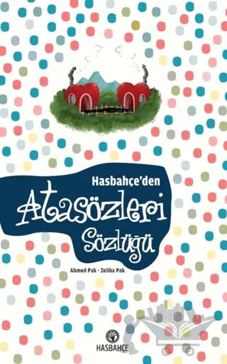 Hasbahçe'den Atasözleri Sözlüğü