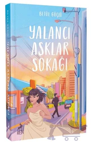 Yalancı Aşklar Sokağı