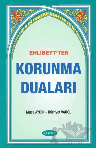 Ehlibeyt'ten Korunma Duaları