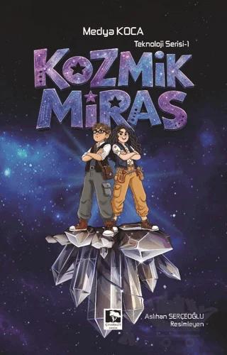 Teknoloji Serisi 1 - Kozmik Miras