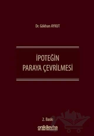 İpoteğin Paraya Çevrilmesi