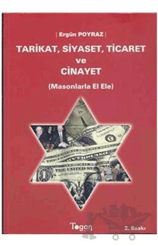 Tarikat, Siyaset, Ticaret ve Cinayet
