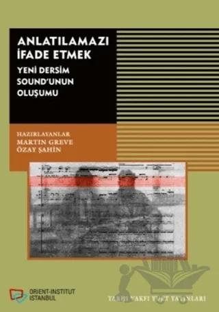 Anlatılmazı İfade Etmek