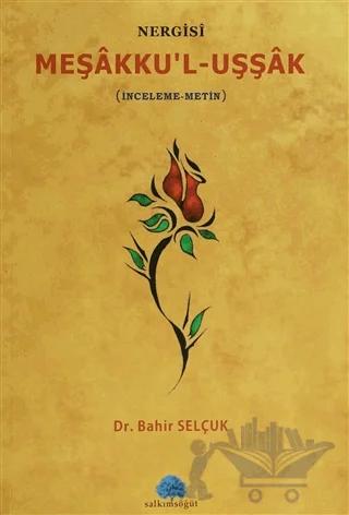 Nergisi Meşakku'l-Uşşak