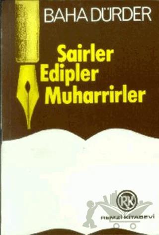 Şairler, Edipler, Muharrirler
