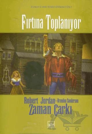 Zaman Çarkı 12. Cilt: Fırtına Toplanıyor