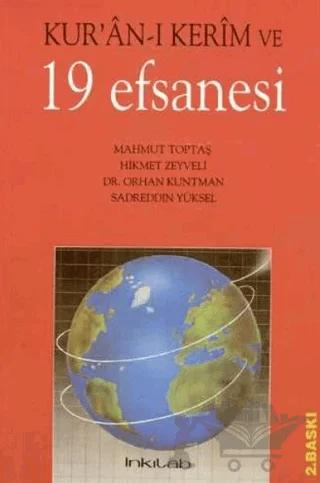 Kur’an-ı Kerim ve 19 Efsanesi