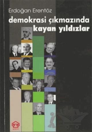 Demokrasi Çıkmazında Kayan Yıldızlar