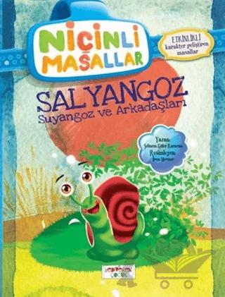 Niçinli Masallar - Salyangoz Suyangoz ve Arkadaşları