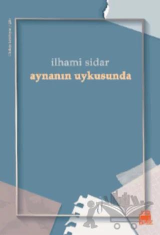 Aynanın Uykusunda