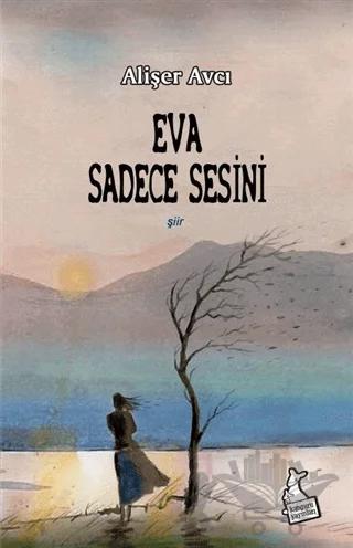 Eva Sadece Sesini