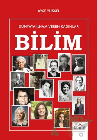 Dünyaya İlham Veren Kadınlar Bilim