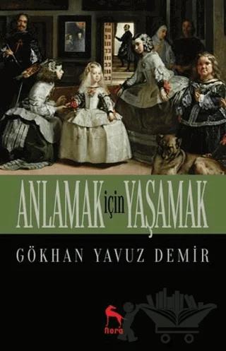 Anlamak İçin Yaşamak