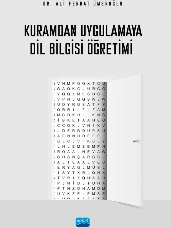 Kuramdan Uygulamaya Dil Bilgisi Öğretimi