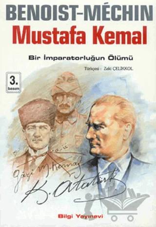 Mustafa Kemal: Bir İmparatorluğun Ölümü