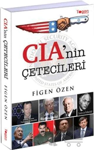 CIA’nin Çetecileri