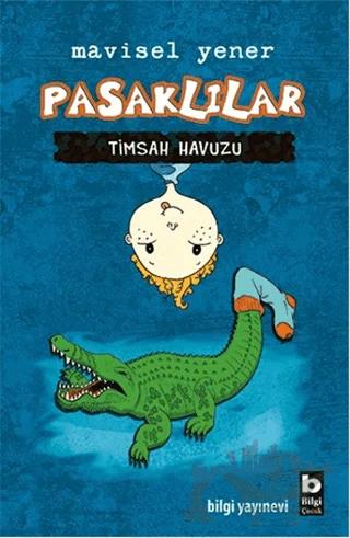 Pasaklılar - Timsah Havuzu