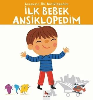 Larousse İlk Ansiklopedim - İlk Bebek Ansiklopedim