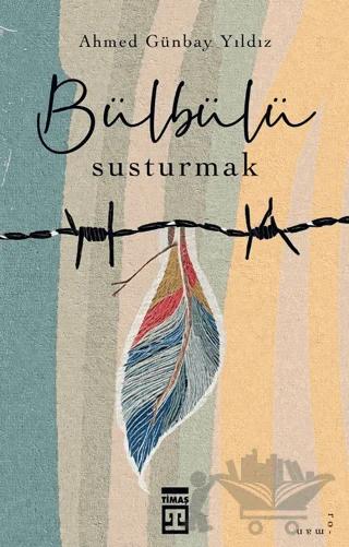 Bülbülü Susturmak