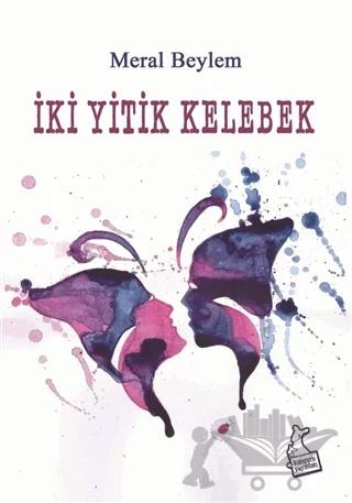 İki Yitik Kelebek