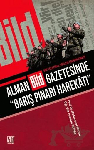Alman Bild Gazetesinde “Barış Pınarı Harekatı”