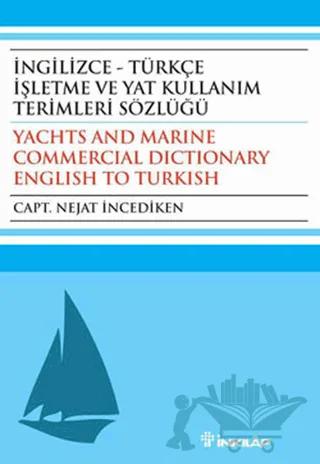 İngilizce - Türkçe İşletme ve Yat Kullanım Terimleri Sözlüğü