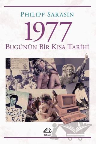 1977 Bugünün Bir Kısa Tarihi