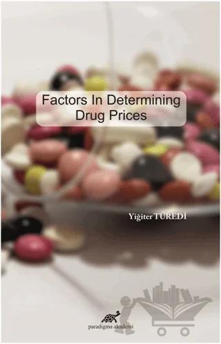 Factors In Determining Drug Prices