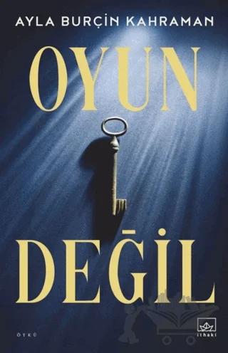 Oyun Değil
