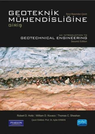 GEOTEKNİK MÜHENDİSLİĞİNE GİRİŞ - Introduction to Geotechnical Engineering