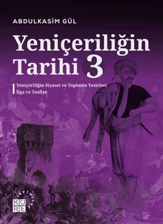 Yeniçeriliğin Tarihi 3