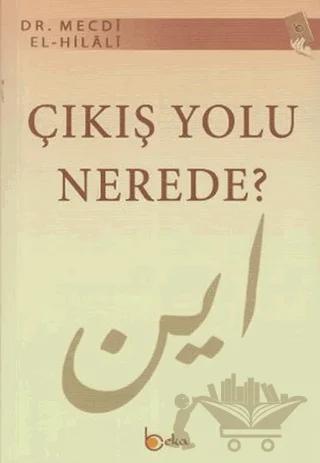 Çıkış Yolu Nerede?