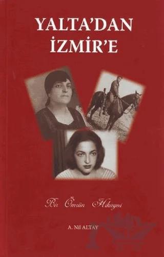Yalta’dan İzmir’e